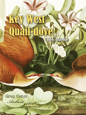 cover image of Key West Quail-dove and Other Birdsongs
